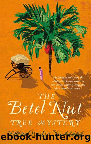 The Betel Nut Tree Mystery by Ovidia Yu