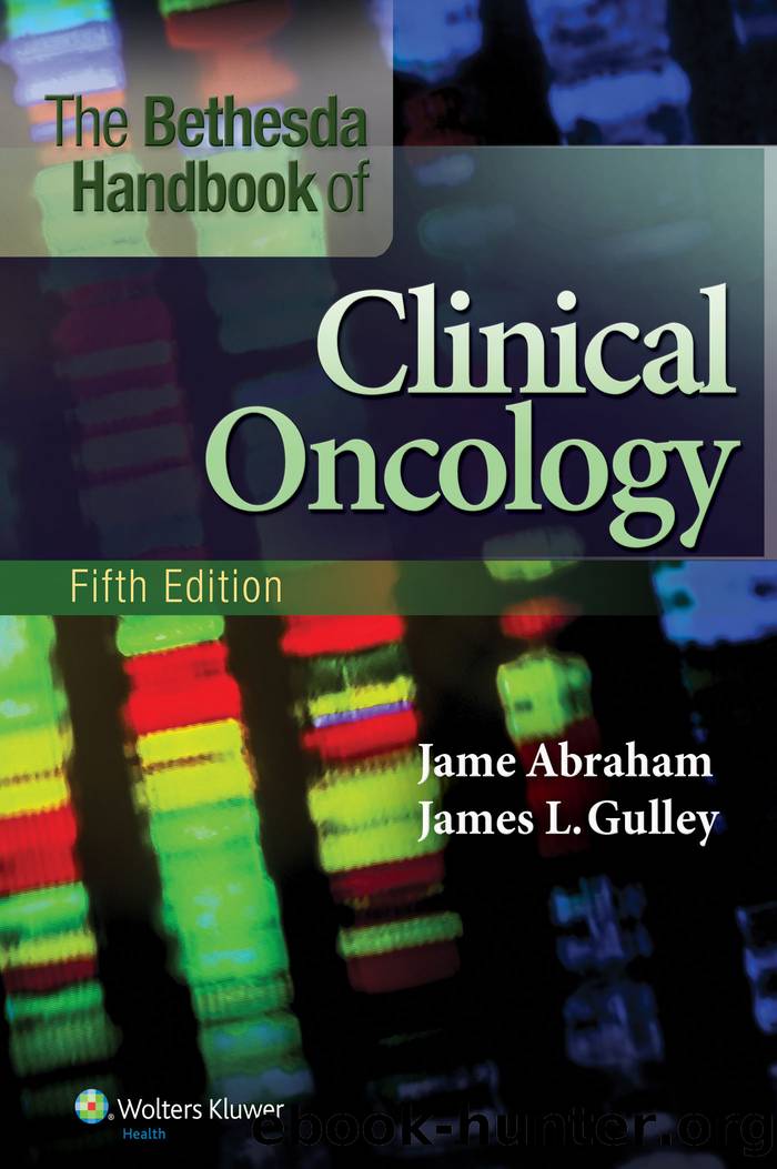 The Bethesda Handbook of Clinical Oncology by Abraham Jame;Gulley James L.;