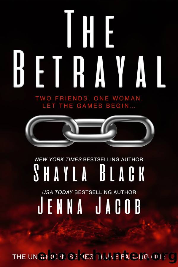The Betrayal by Shayla Black & Jenna Jacob