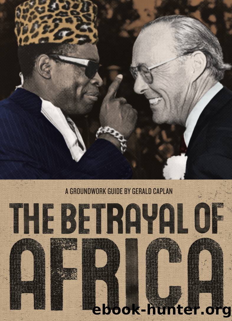 The Betrayal of Africa by Gerald Caplan
