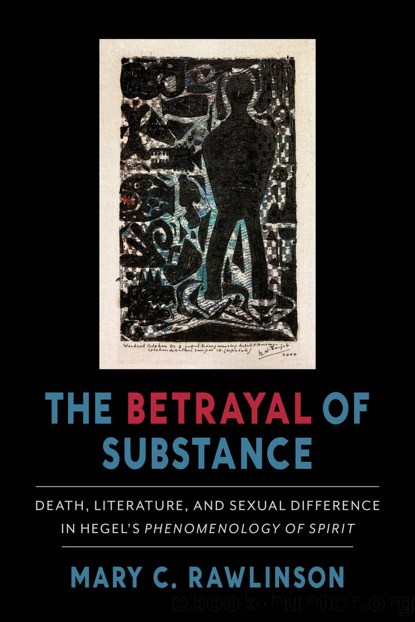 The Betrayal of Substance by Mary C. Rawlinson;