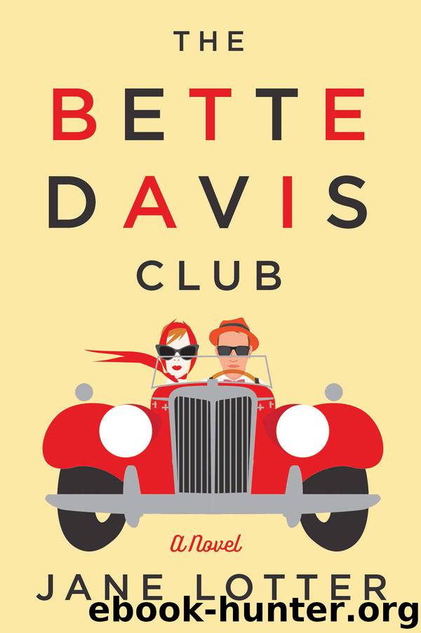 The Bette Davis Club by Jane Lotter