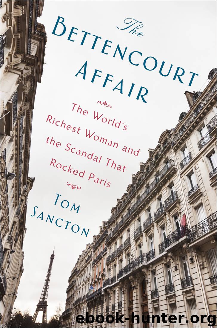 The Bettencourt Affair by Tom Sancton
