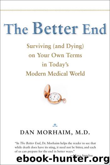 The Better End by Dan Morhaim