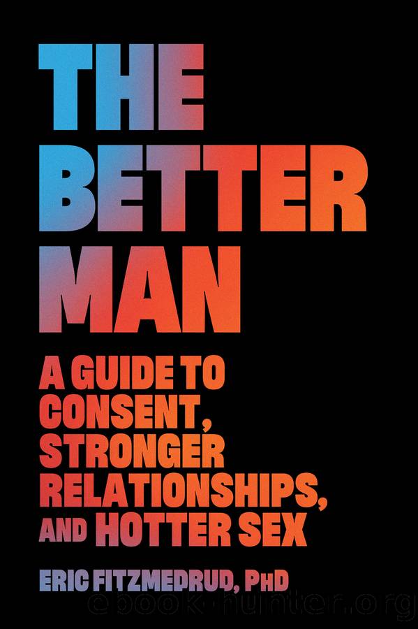 The Better Man by Eric FitzMedrud