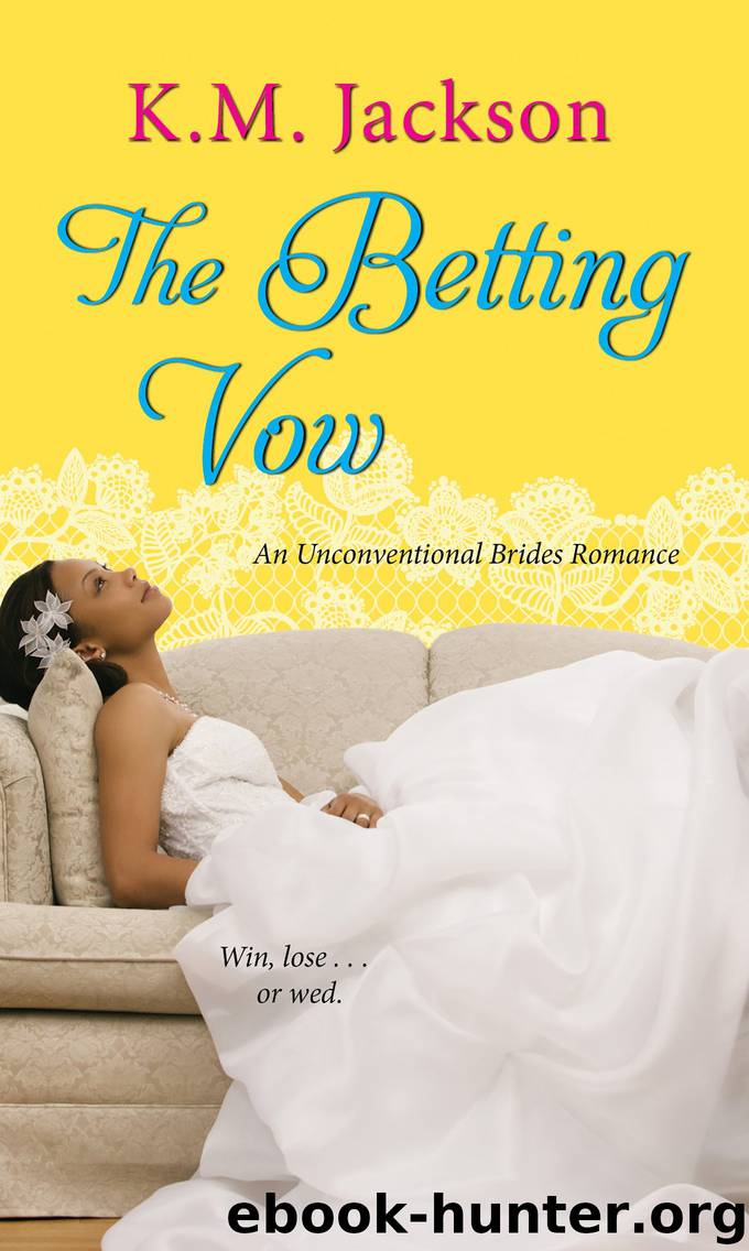 The Betting Vow by K.M. Jackson