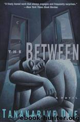 The Between by Tananarive Due