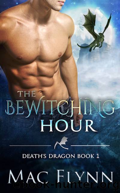 The Bewitching Hour (Death's Dragon Book 1) by Mac Flynn