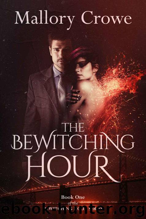 The Bewitching Hour by Crowe Mallory