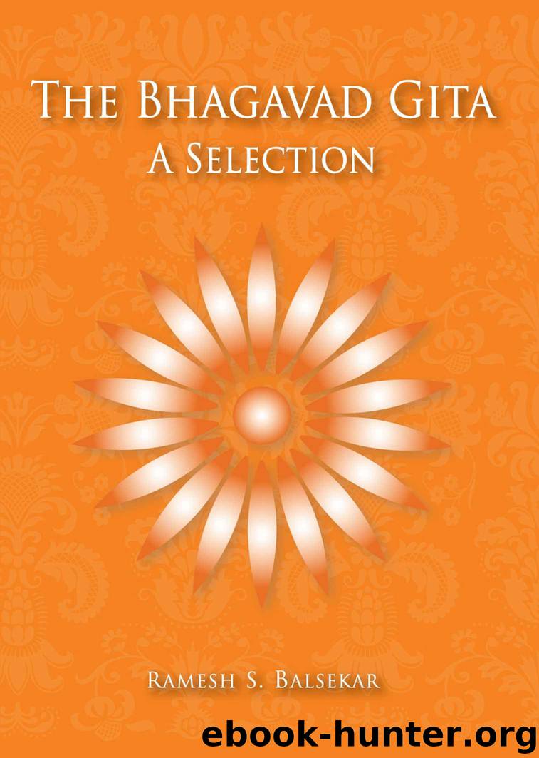 The Bhagavad Gita: A Selection by Ramesh Balsekar