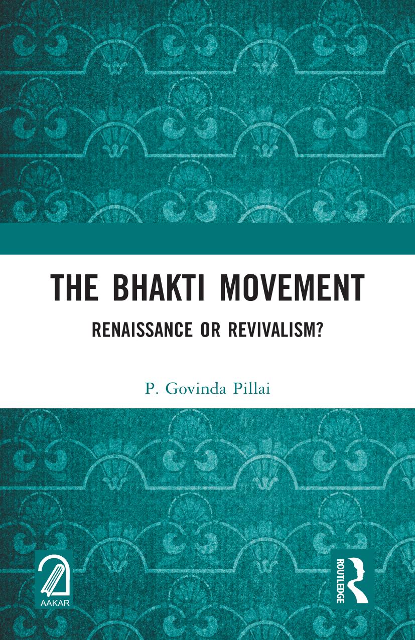 The Bhakti Movement by P. Govinda Pillai