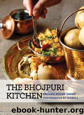 The Bhojpuri Kitchen by Pallavi Nigam Sahay
