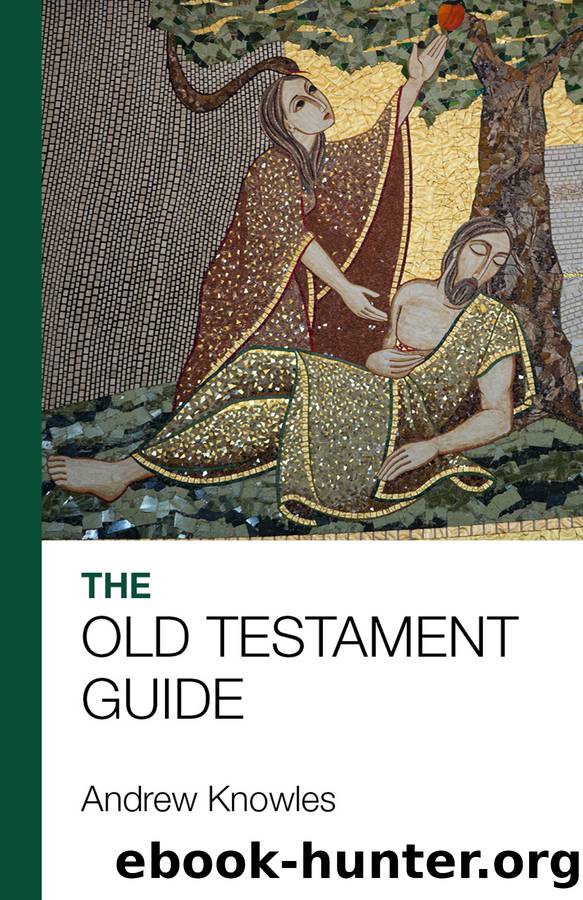 The Bible Guide - Old Testament by Knowles Andrew;