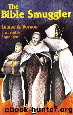 The Bible Smuggler by Louise Vernon