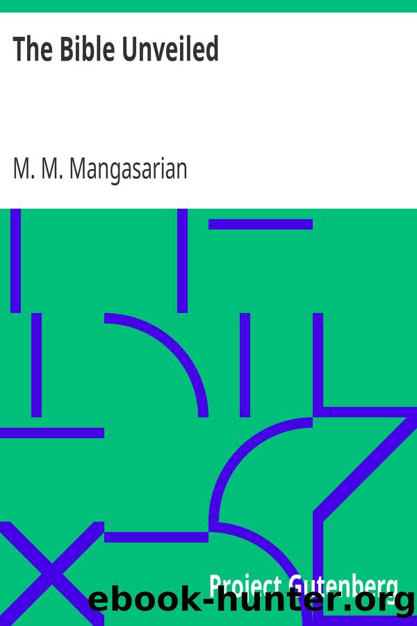 The Bible Unveiled by M. M. Mangasarian
