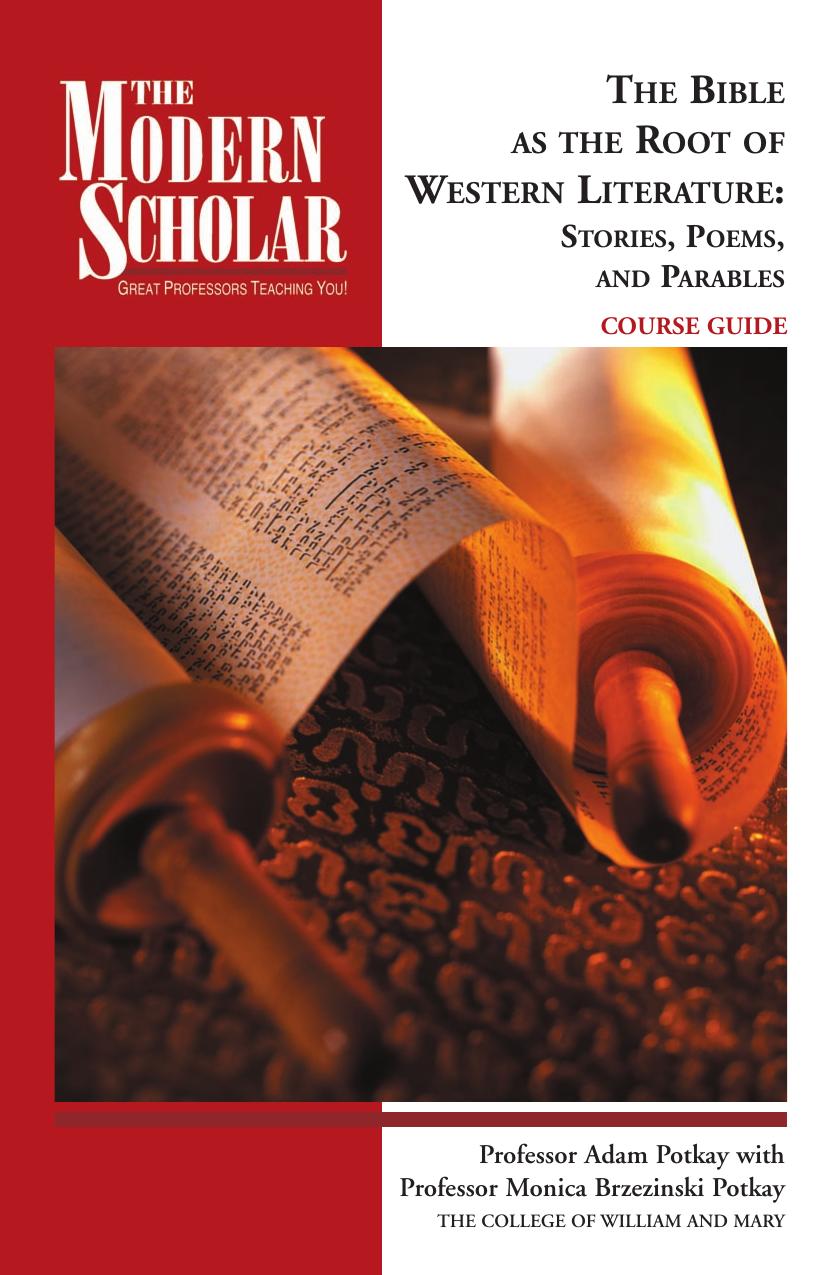 The Bible as the root of western literature : stories, poems, and parables by Adam Potkay; Recorded Books LLC