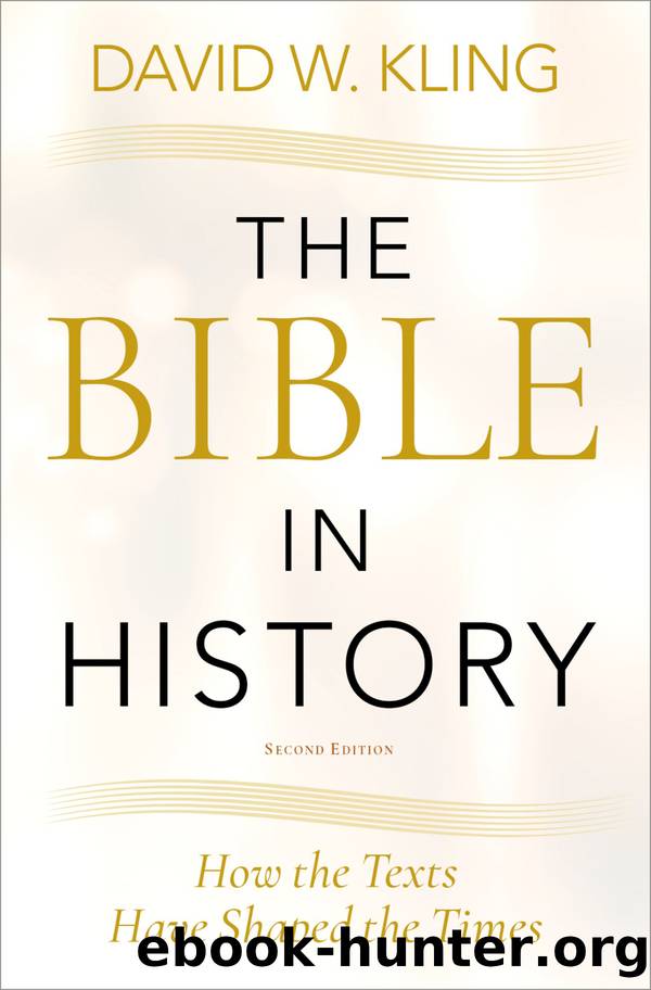 The Bible in History by David W. Kling