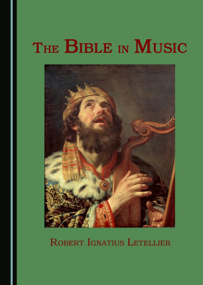 The Bible in Music by Letellier Robert Ignatius
