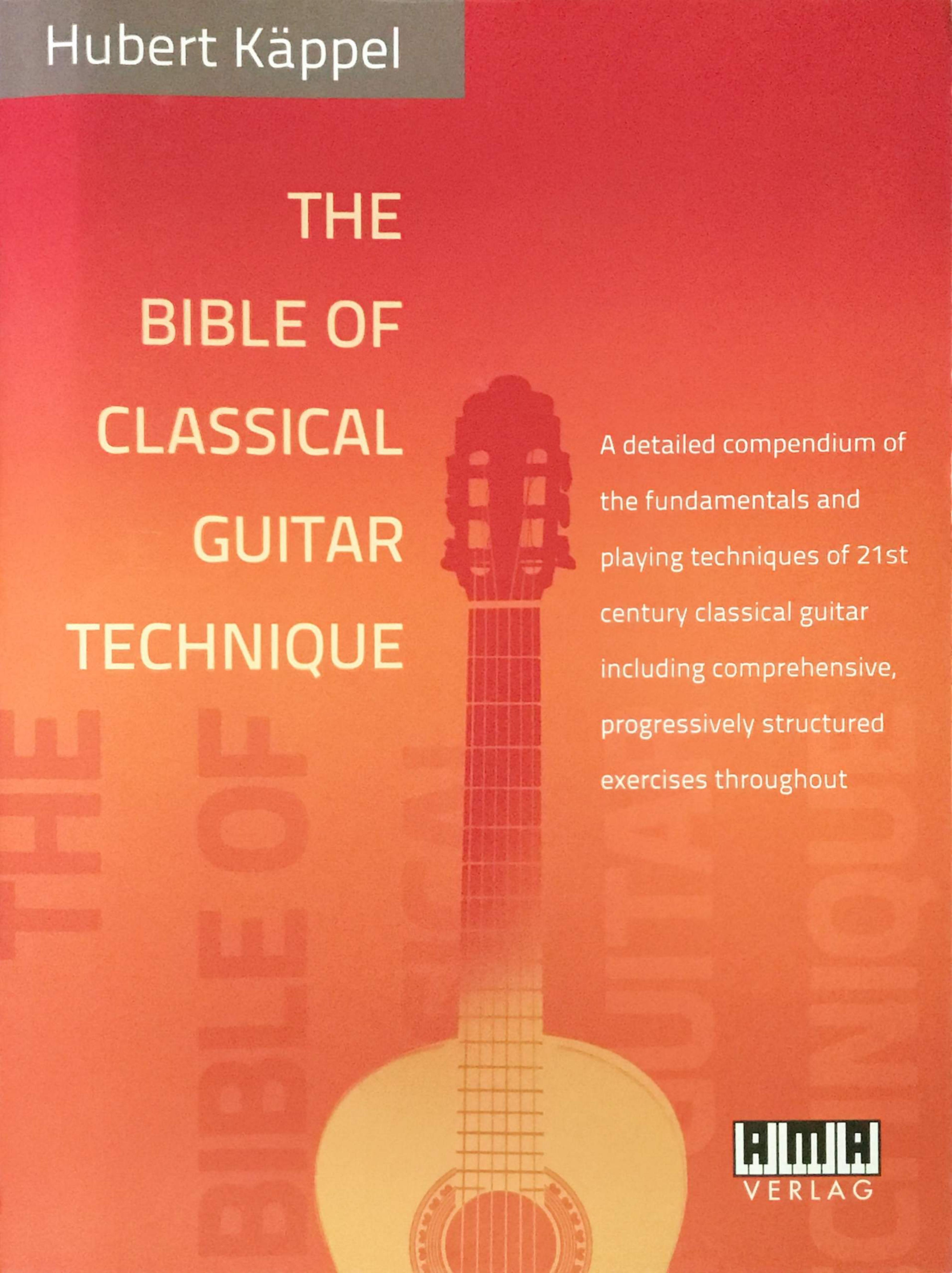 The Bible of Classical Guitar Technique by Unknow
