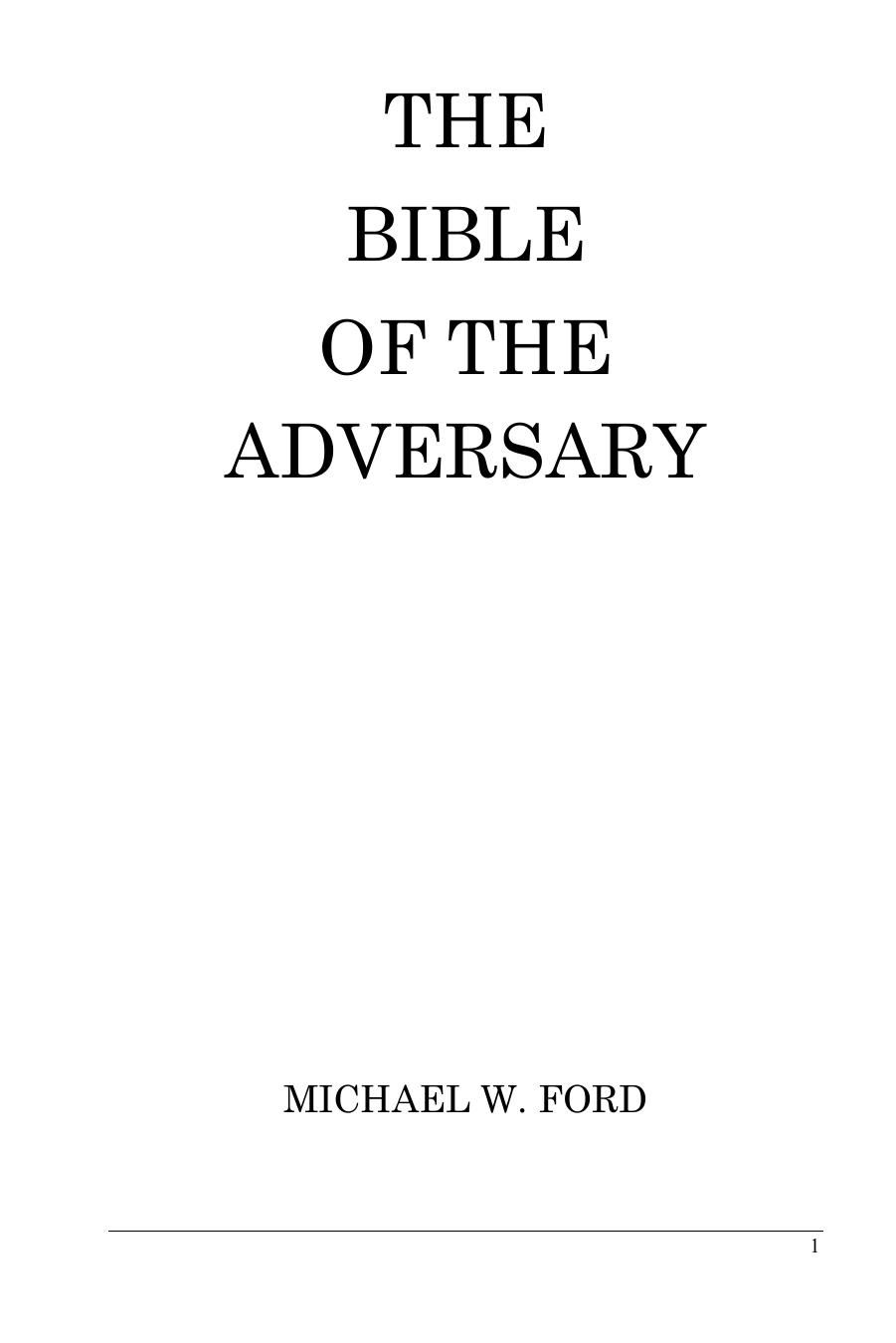 The Bible of the Adversary by Nikolaos Stergiannis Ph.D. (Mechanical Engineering)