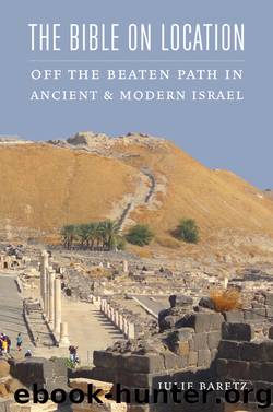 The Bible on Location by Julie Baretz