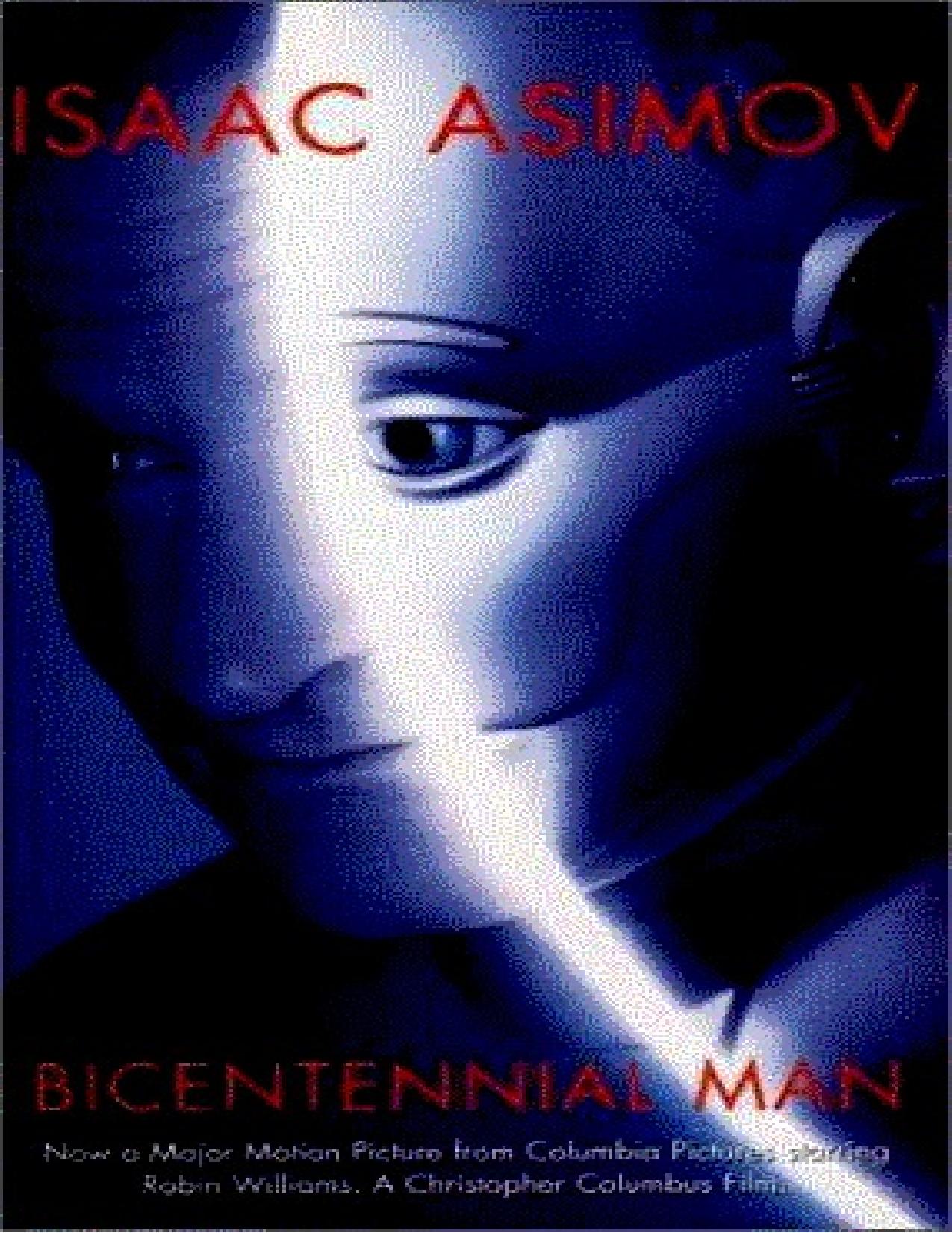 The Bicentennial Man and other stories by Isaac Asimov