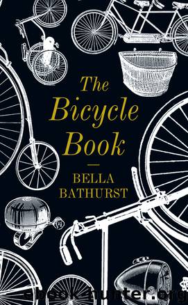 The Bicycle Book by Bella Bathurst