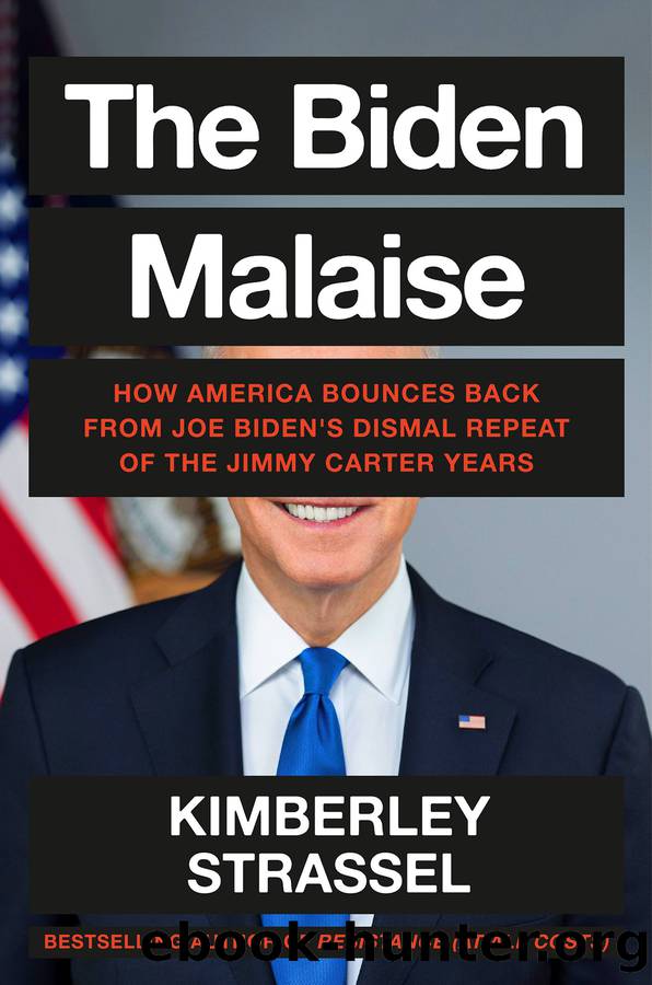 The Biden Malaise by Kimberley Strassel