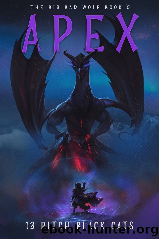 The Big Bad Wolf Book 5: Apex by 13 Pitch Black Cats