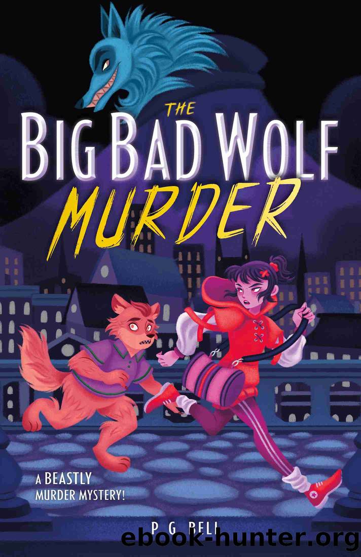 The Big Bad Wolf Murder by P. G. Bell