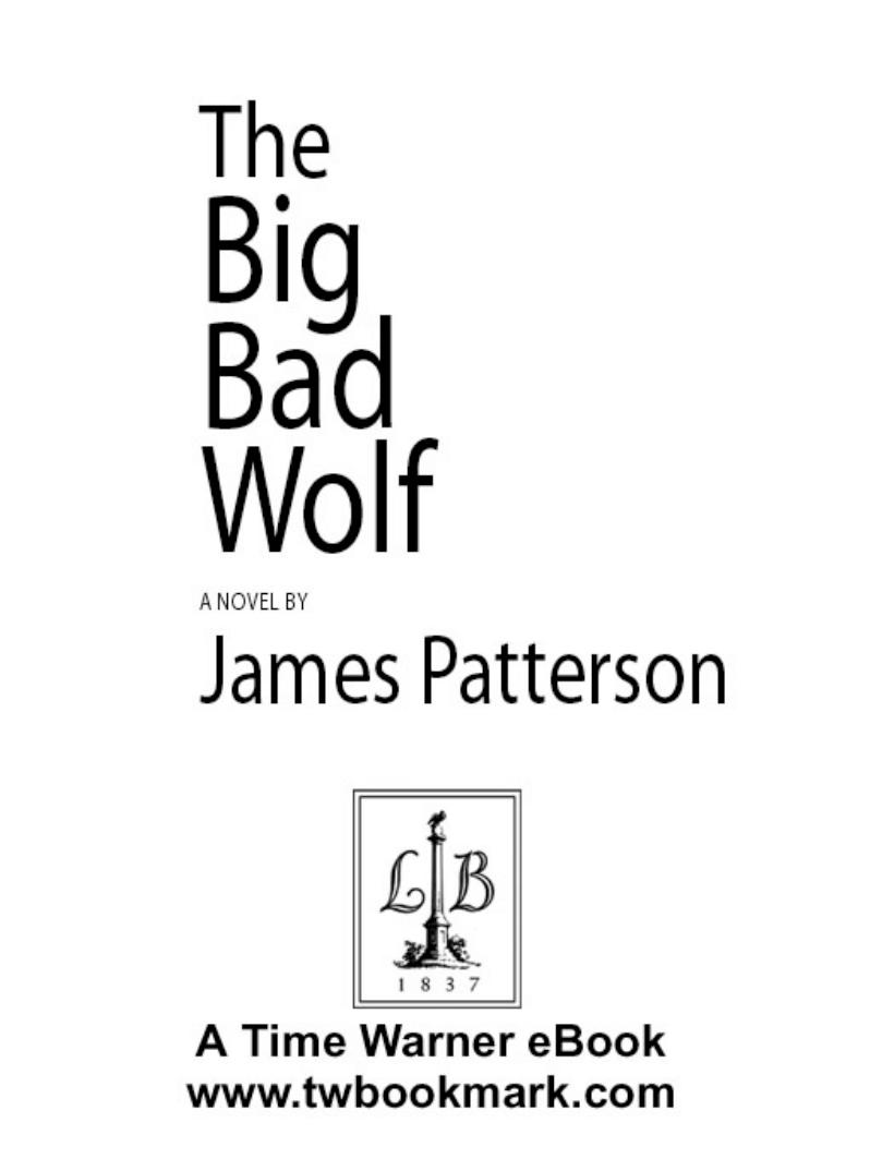 The Big Bad Wolf by James Patterson