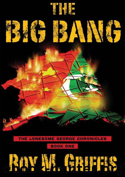 The Big Bang (Lonesome George Chronicles Book 1) by Griffis Roy M