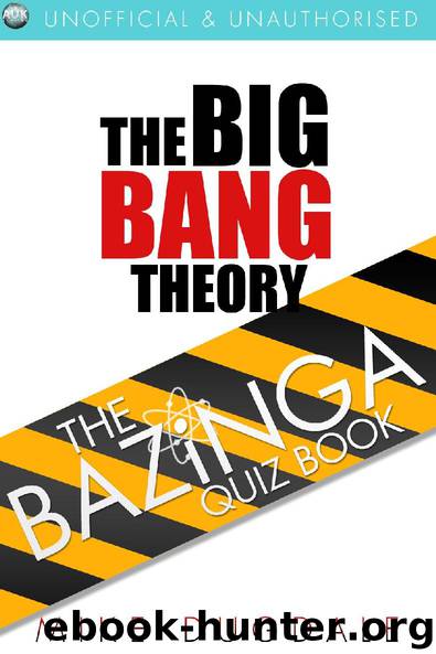 The Big Bang Theory – The Bazinga Quiz Book by Mike Dugdale