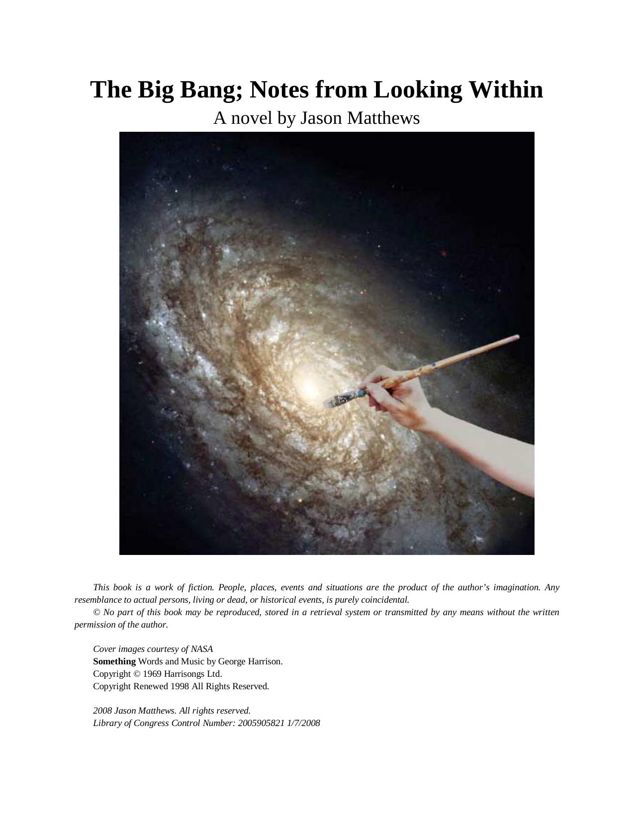 The Big Bang; Notes from Looking Within by Unknown