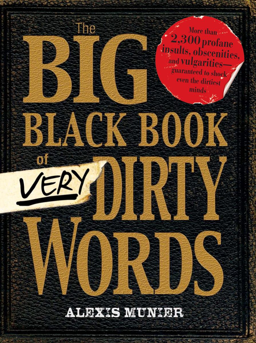 The Big Black Book of Very Dirty Words by Munier Alexis