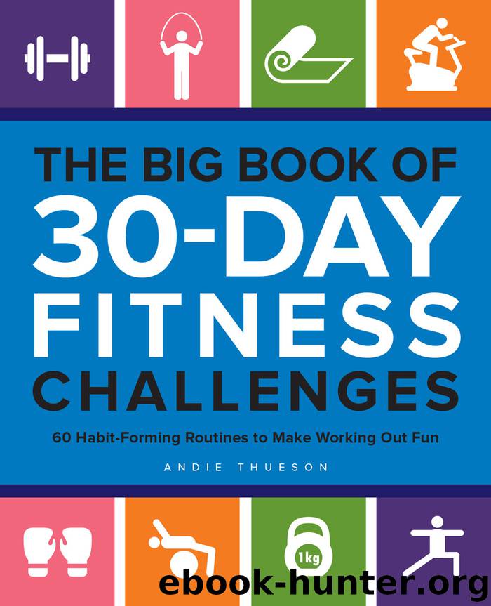 The Big Book of 30-Day Fitness Challenges by Andie Thueson
