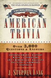 The Big Book of American Trivia by J. Stephen Lang