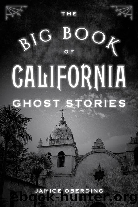 The Big Book of California Ghost Stories by Janice Oberding