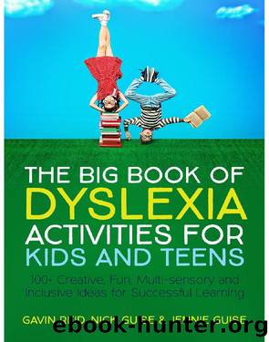 The Big Book of Dyslexia Activities for Kids and Teens by Gavin Reid