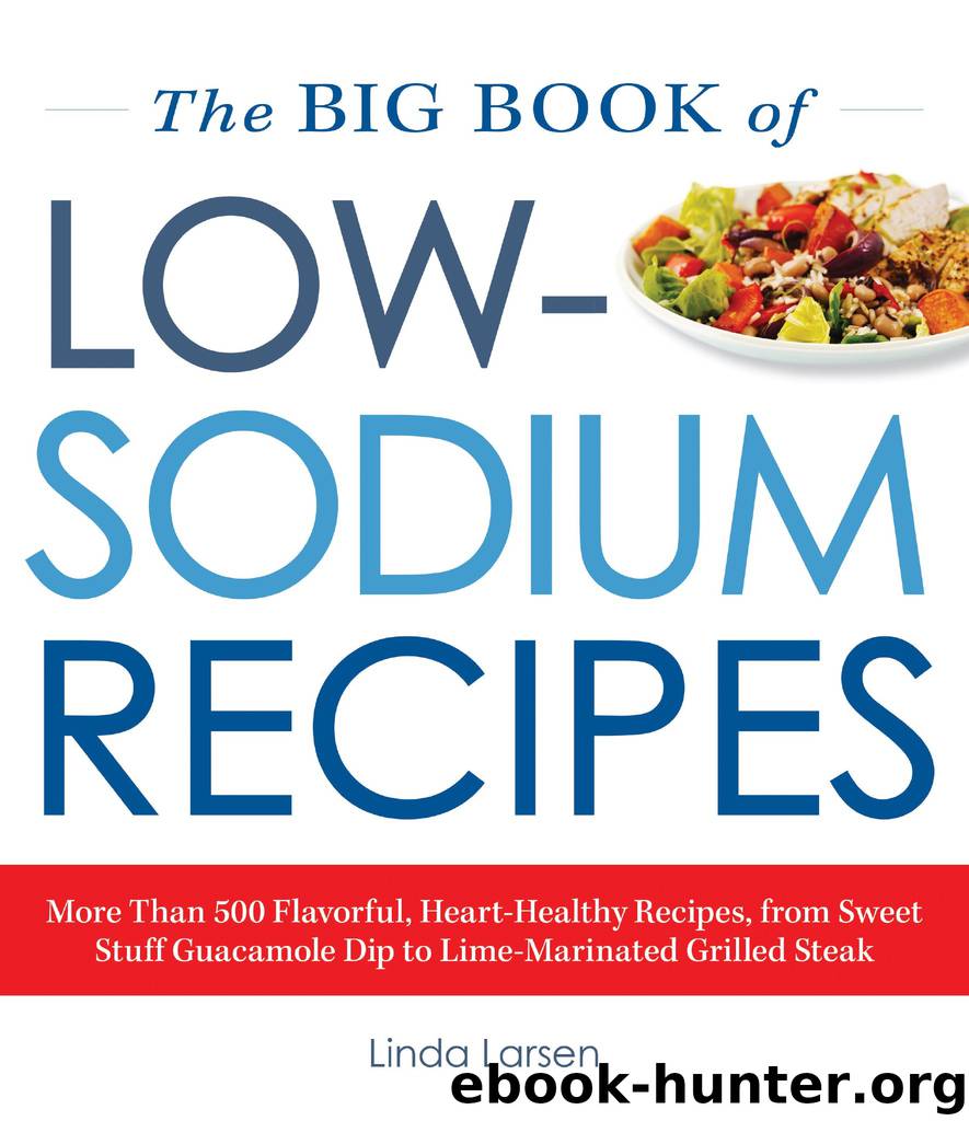 The Big Book of Low-Sodium Recipes by Linda Larsen