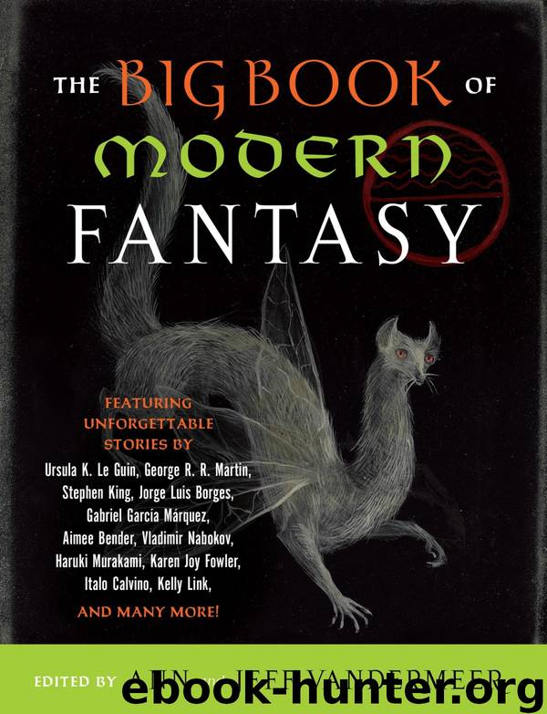 The Big Book of Modern Fantasy by Jeff VanderMeer & Ann VanderMeer