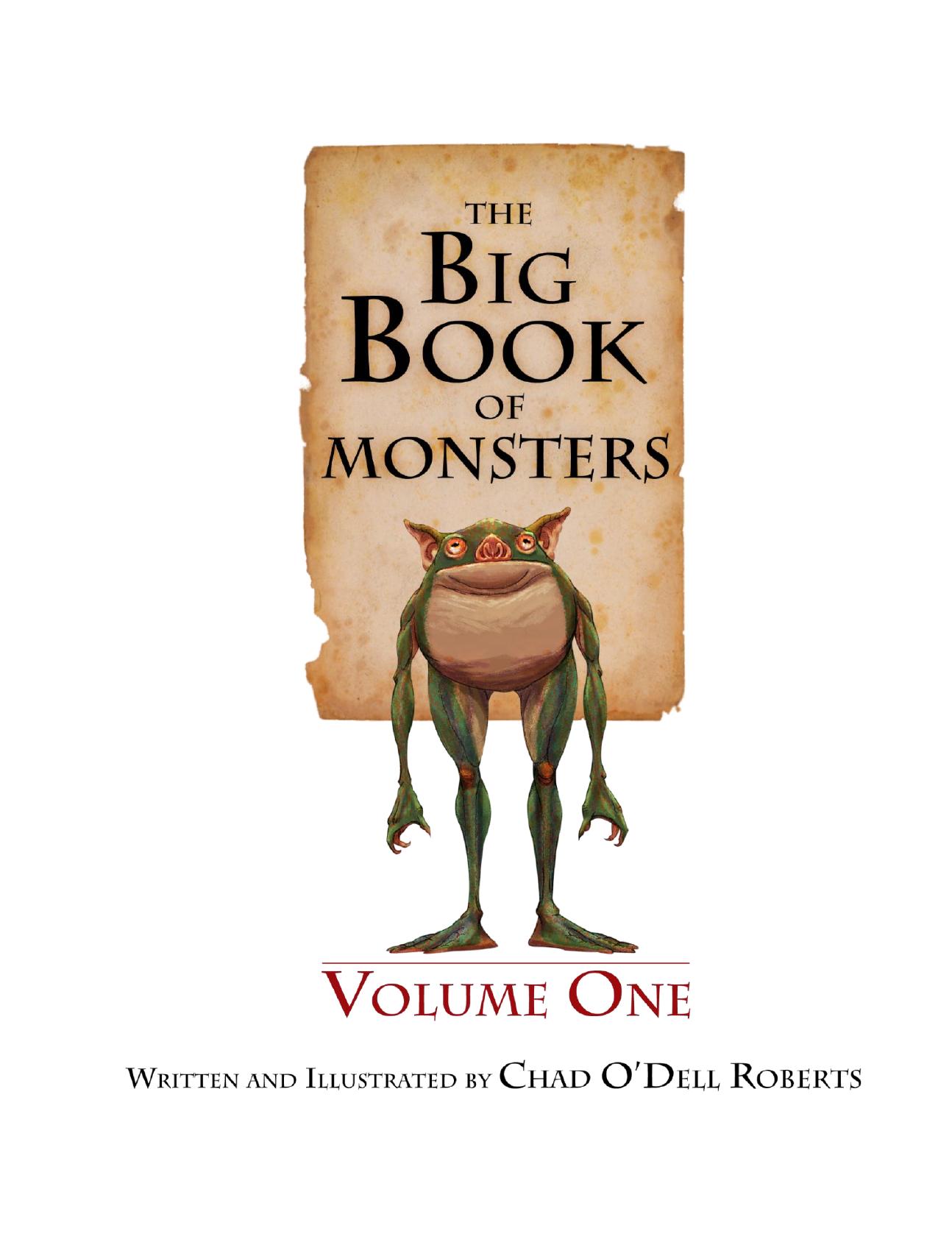 The Big Book of Monsters Volume One: An Illustrated Encyclopedia of Myths, Folktales and Legendary Creatures by Chad O'Dell Roberts