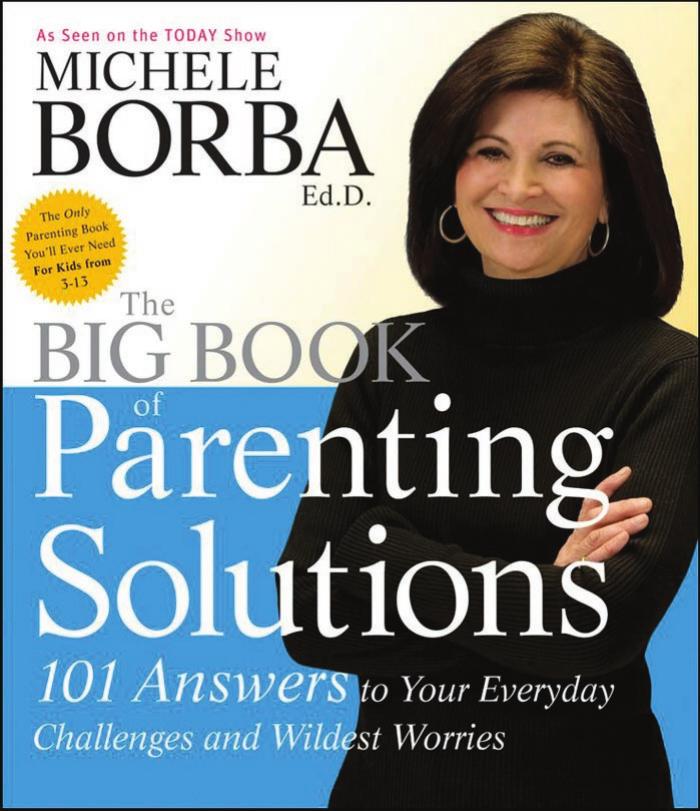 The Big Book of Parenting Solutions by Borba Michele