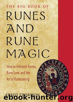The Big Book of Runes and Rune Magic by Edred Thorsson