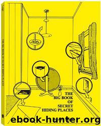 The Big Book of Secret Hiding Places by Jack Luger