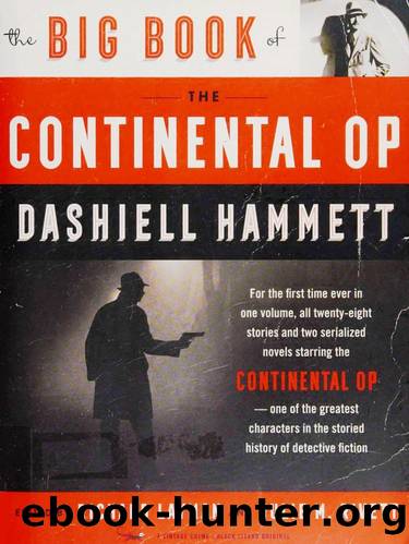 The Big Book of the Continental Op (2017) by Richard Layman && Julirt M. Rivett (Eds.)