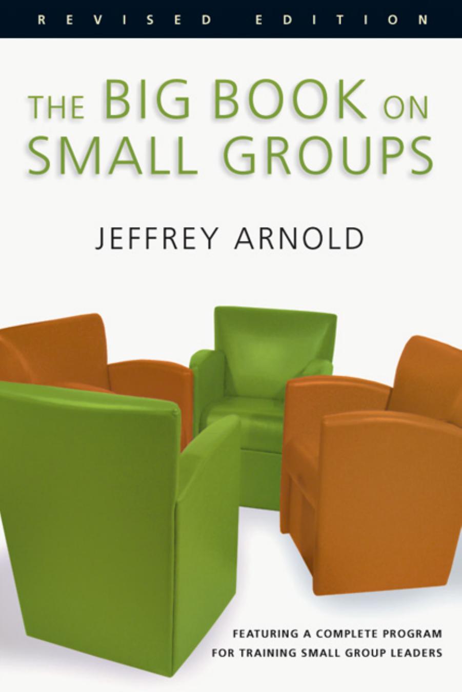 The Big Book on Small Groups by Jeffrey Arnold