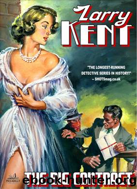 The Big Contract (Book #702) by Larry Kent
