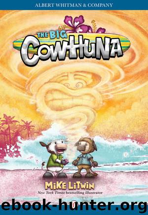 The Big Cowhuna by Mike Litwin