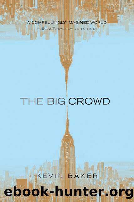 The Big Crowd by Kevin Baker